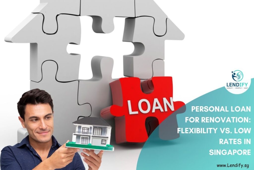 Man holding a miniature house against a backdrop of a white puzzle house with a red "LOAN" puzzle piece. The image promotes the use of a personal loan for home renovation in Singapore, highlighting flexibility vs. low rates.