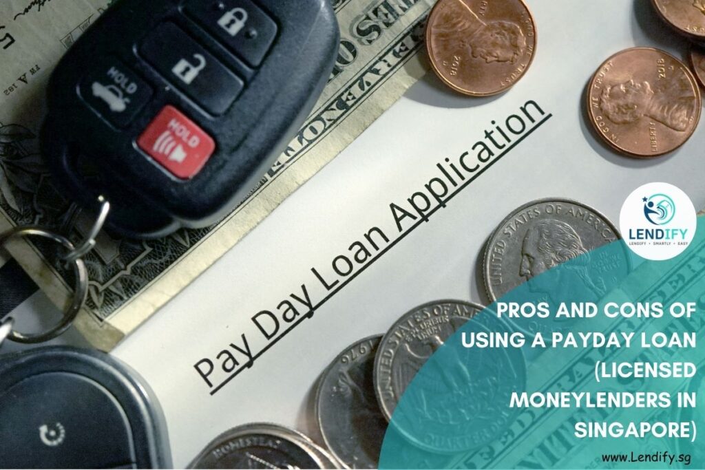 Overhead view of a payday loan application form, car keys, cash, and coins, symbolizing urgent financial needs. Promotes an article by Lendify.sg on understanding payday loan regulations and risks for Singapore borrowers.