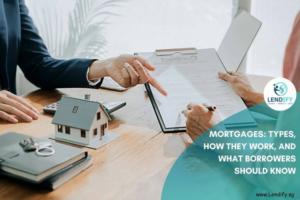 Mortgage Types How They Work
